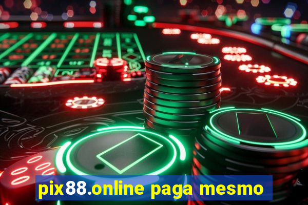 pix88.online paga mesmo